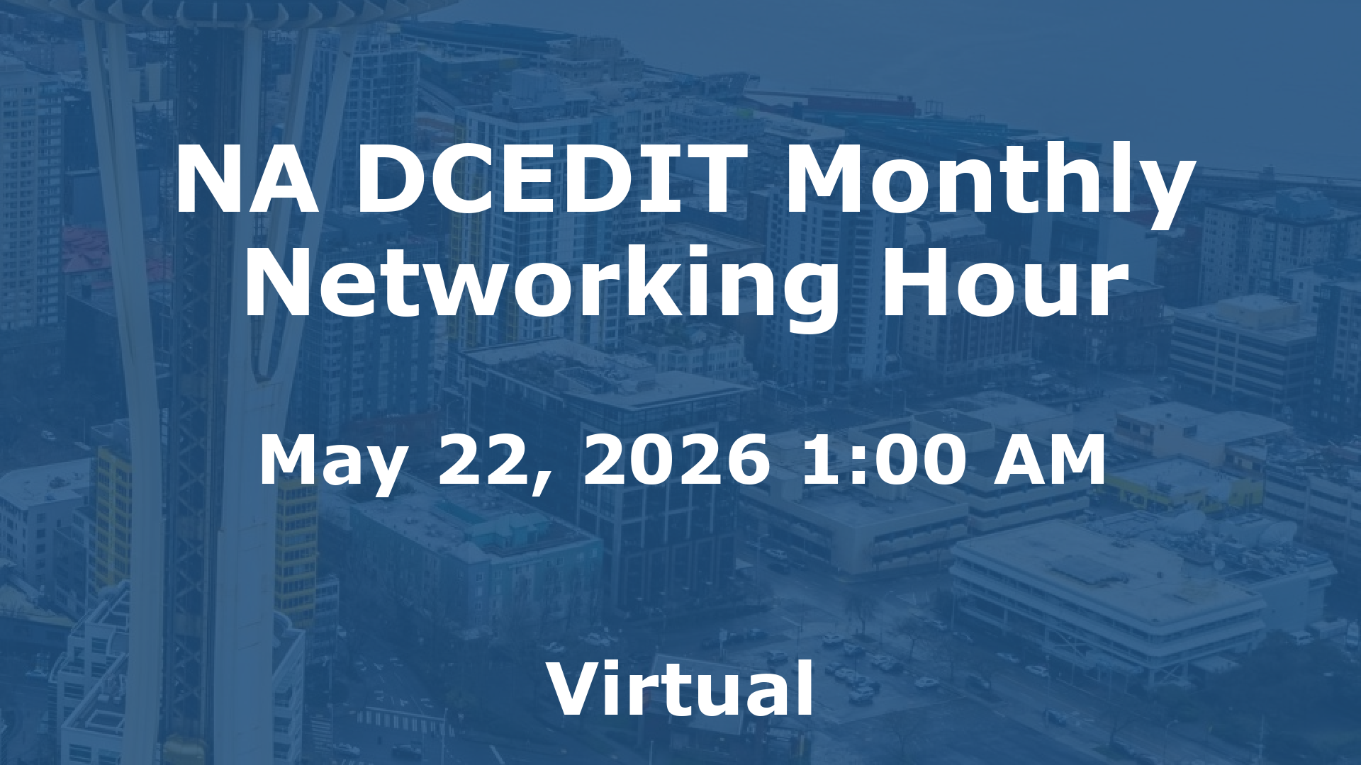 NA DCEDIT Monthly Networking Hour event image